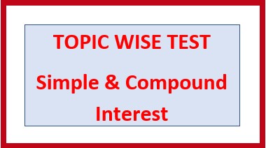 Topic/Chapter 2. SIMPLE & COMPOUND INTEREST